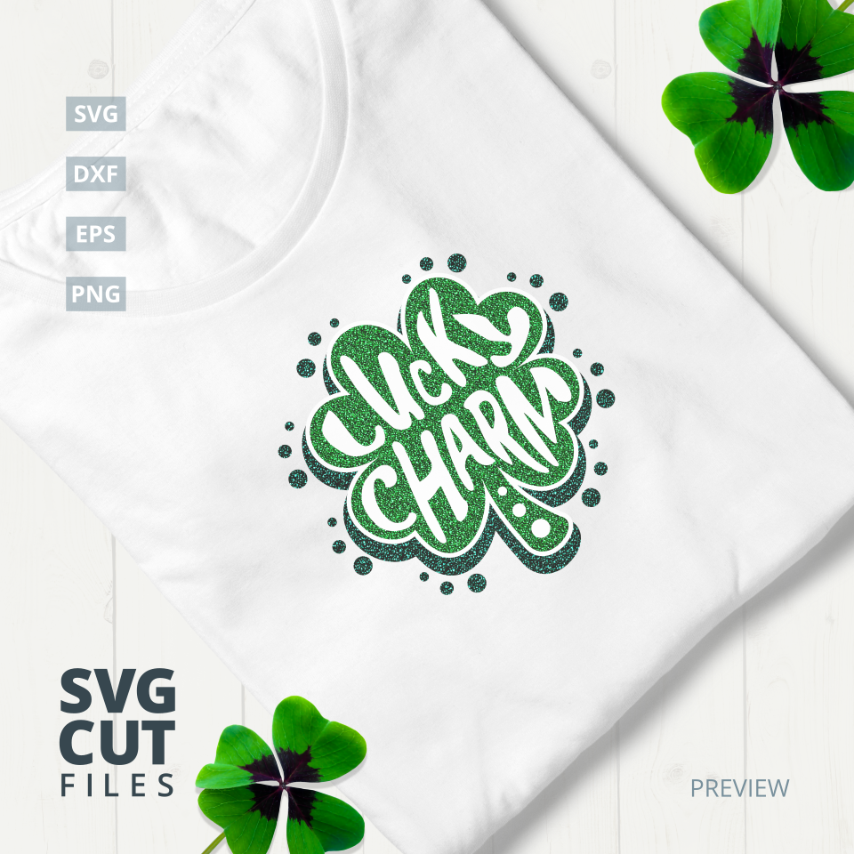 St Patrick S Day Lucky Charm Svg Cut File Svg Dxf Eps Png