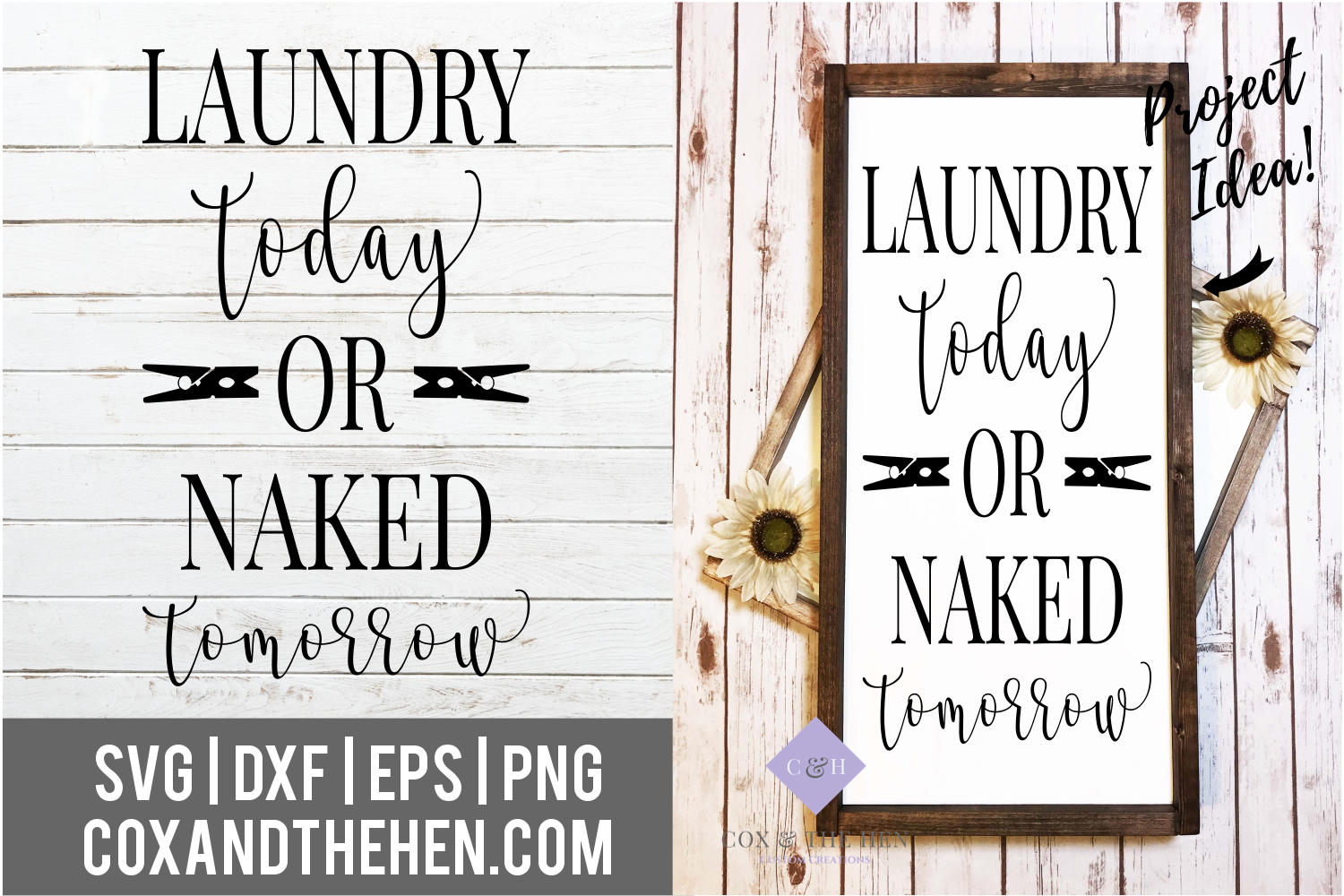 Laundry Today Or Naked Tomorrow Laundry Room Sign SVG