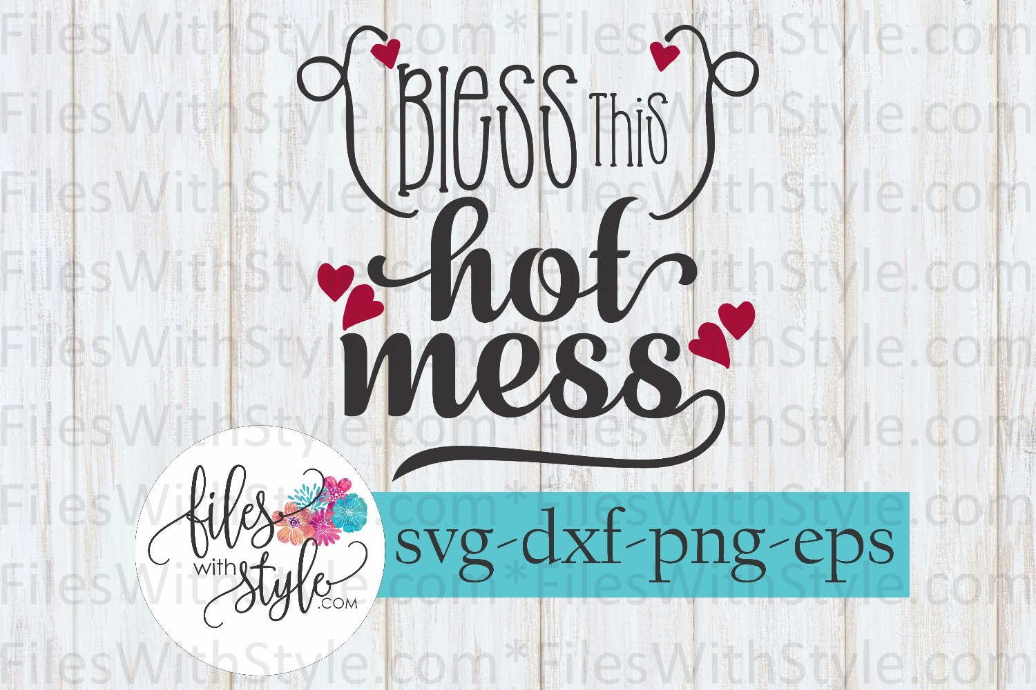 Bless This Hot Mess SVG Cutting Files 89598 SVGs Design Bundles