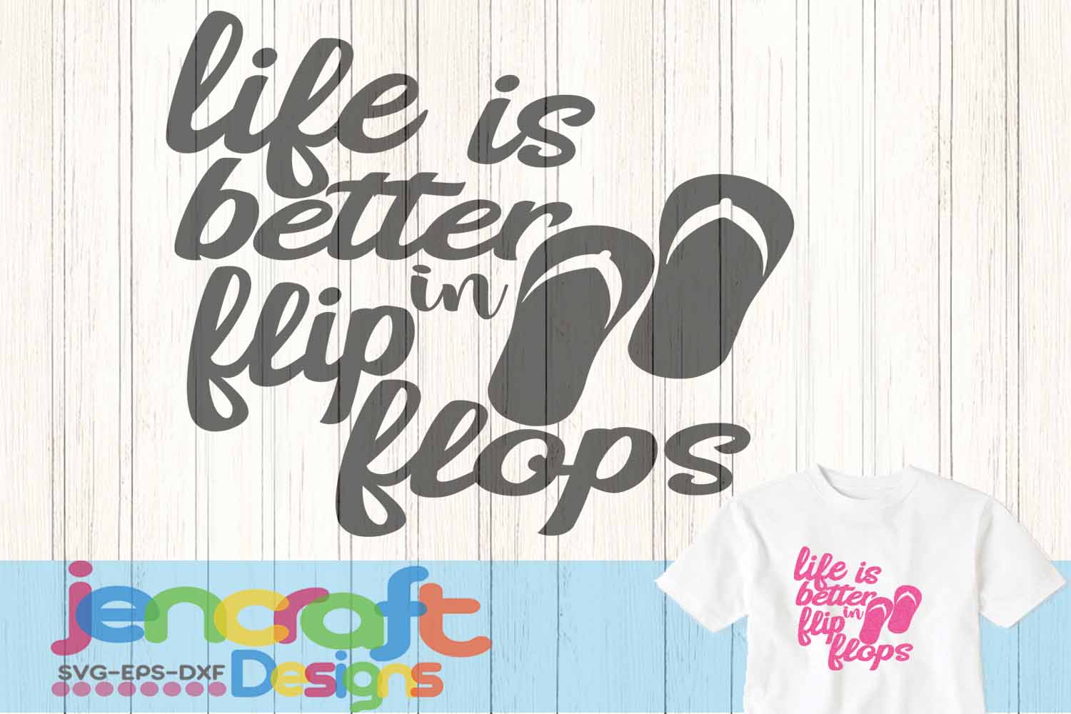 Life Is Better In Flip Flops Summer Beach SVG Eps Dxf 112446 SVGs