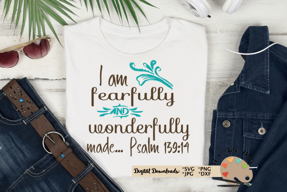 I Am Fearfully And Wonderfully Made Svg Scripture Verse Svg