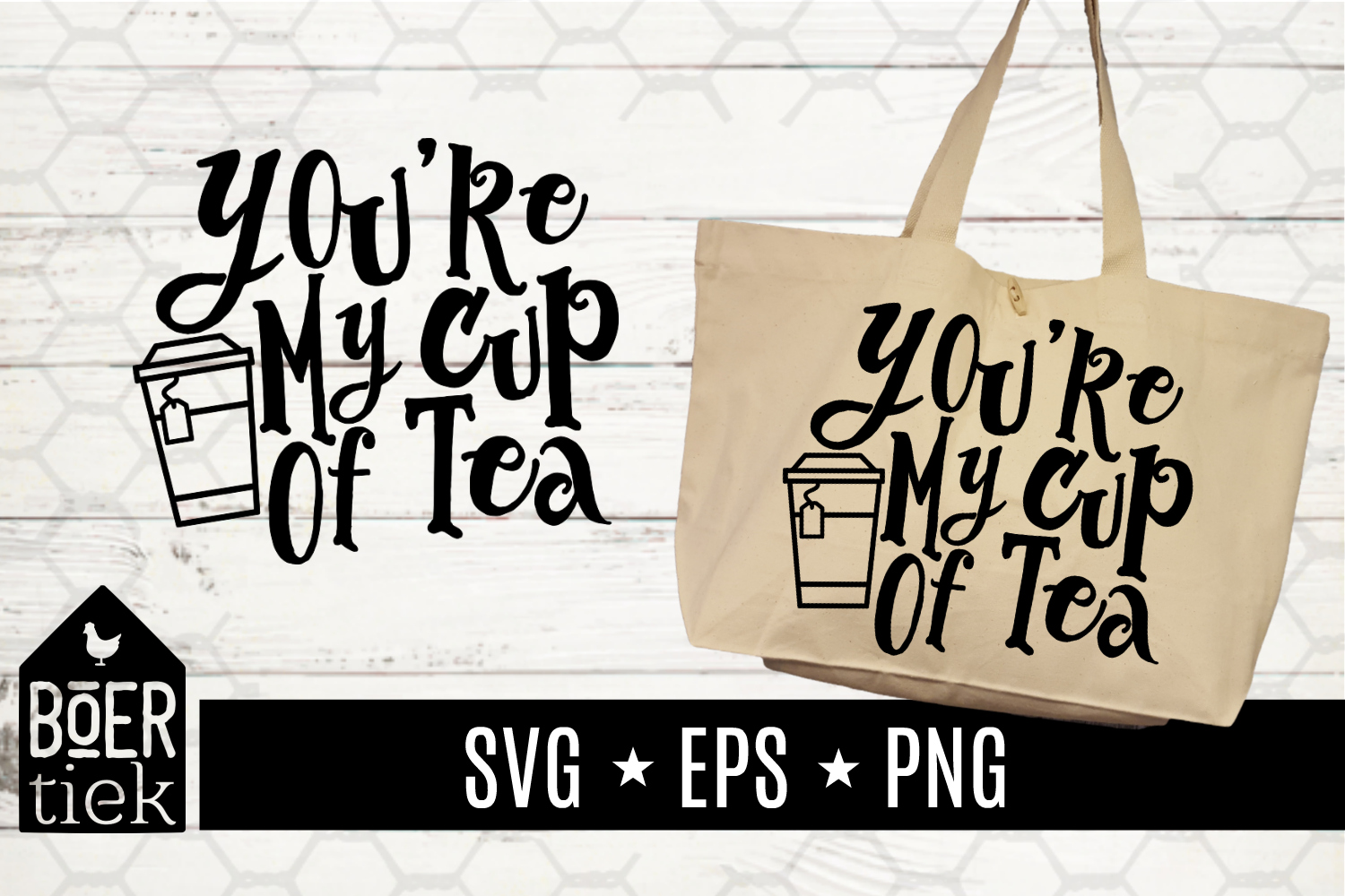 You Re My Cup Of Tea SVG File