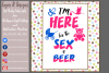 I M Here For The Sex Beer Gender Reveal Design Files Svgs