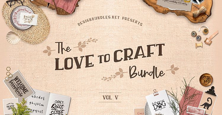 Download Love To Craft Bundle V Designbundles