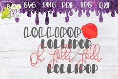 Lollipop Lollipop Oh Lolli Lolli SVG Product Image 1