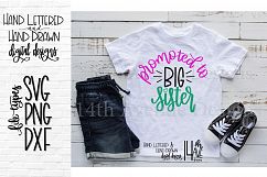 Promoted To Big Sister SVG, Hand Lettered, Big Sister, PNG Product Image 1