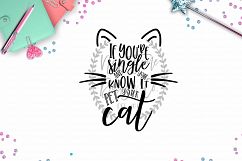 If You&#039;re Single and You Know It, Pet Your Cat SVG Product Image 1