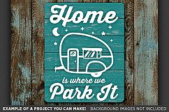 Home Is Where You Park It Svg - Camper Sign - Camper Decor - Camper Clipart - Tree Svg - Crescent Moon Svg - 640 Product Image 3