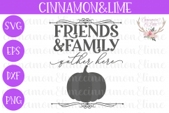 Family and Friends Gather Here Thanksgiving Fall Sign SVG Product Image 1