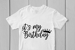 Its My Birthday - Birthday SVG EPS DXF PNG Cutting Files Product Image 2