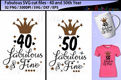 fabulous 40 SVG cut file / fabulous 50 SVG cut file Product Image 1