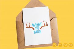 what-the-buck cutting files svg, dxf, pdf, eps included - cut files for cricut and silhouette - Cutting Files SG Product Image 3