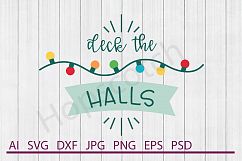 Lights SVG, Deck The Halls SVG, DXF File, Cuttable File Product Image 1