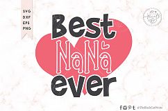 Best Nana Ever SVG DXF EPS PNG Product Image 1