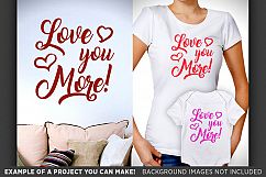 Love You More Sign SVG File - Valentine Day SVG - 1501 Product Image 3