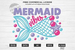 Mermaid Vibes SVG Design for T-Shirt, Hoodies, Mug, Merch Product Image 1