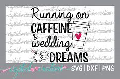 Running on Caffeine and Wedding Dreams Product Image 1