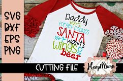 Daddy Says Forget The Cookies Santa Wants Wings And Beer - Product Image 1