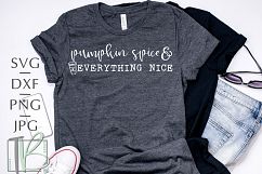 Pumpkin Spice and Everything Nice SVG Product Image 1