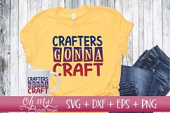 Crafters Gonna Craft - SVG DXF EPS PNG Product Image 3