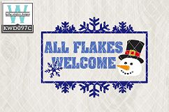 Winter SVG - All Flakes Welcome Product Image 1
