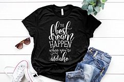 The best dream happen when you're awake Printable Product Image 1