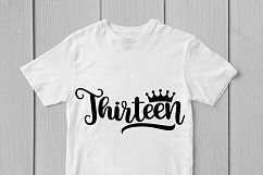 Thirteen - Birthday SVG EPS DXF PNG Cutting Files Product Image 2