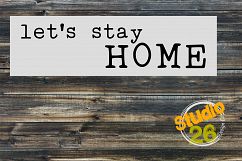 Let&#039;s Stay Home SVG Product Image 1