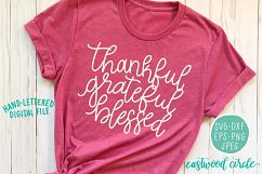 Thankful Grateful Blessed Hand Lettered SVG Product Image 1