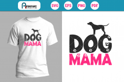 Dog Mama SVG, Dog SVG File, Dog Graphics, Paw SVG Product Image 1