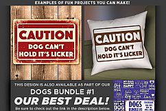 Caution Dog Can&#039;t Hold Its Licker SVG File - 808 Product Image 2