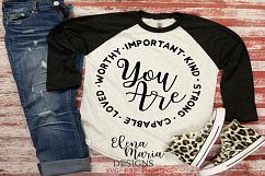 You Are Important Kind Strong Capable Loved Worthy SVG Product Image 1
