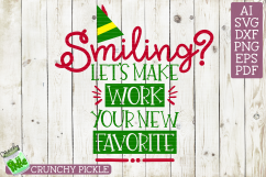 Smiling? Let&#039;s Make Work Your New Favorite Christmas SVG Product Image 2