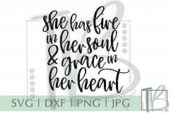 She Has Fire in Her Soul and Grace in Her Heart SVG Product Image 2