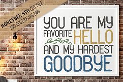 Favorite Hello Hardest Goodbye SVG Cut File Product Image 1