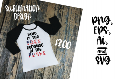 SPVinyl Land of the Free Because of the Brave Sublimation Design Bundle Product Image 2
