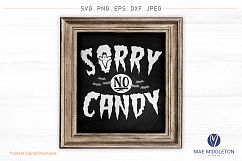 Trick or Treat, Sorry Out of Candy, No Candy - SVG Cut files Product Image 5