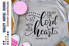 Bible verse svg Trust The Lord With all Your Heart Svg files Product Image 1