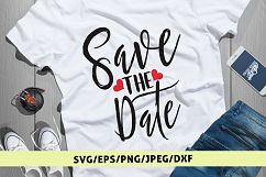 Save The Date - Weddings SVG EPS DXF PNG Cutting Files Product Image 1