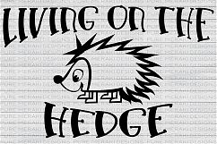 Living on the Hedge SVG Product Image 1