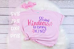 Show kindness to every kind, Handwritten, SVG Product Image 1