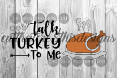 Talk Turkey To Me, Thanksgiving, Autumn, Cut File, SVG. Product Image 1