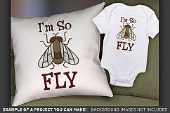 I&#039;m So Fly Svg File - Cute Kids Shirt Svg - 1089 Product Image 2