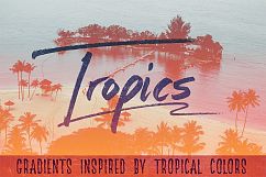 Tropics - 25 Tropical Gradients Product Image 1