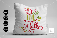 Deck The Halls Christmas holiday SVG File, SVG CUT files, CUT  File for Cricut Product Image 1