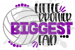 Little Brother Biggest Fan - Volleyball SVG Product Image 2