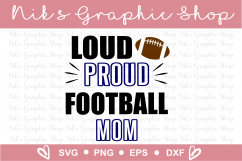 Football Mom Svg, Loud and Proud Svg, Football Svg Product Image 2