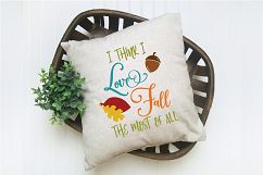 I Love Fall the Most SVG - Fall SVG Cut File - DXF EPS PNG Product Image 4