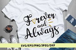 Forever And Always - Weddings SVG EPS DXF PNG Cutting Files Product Image 1