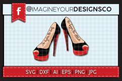 The higher the heels the bigger the attitude SVG Product Image 1